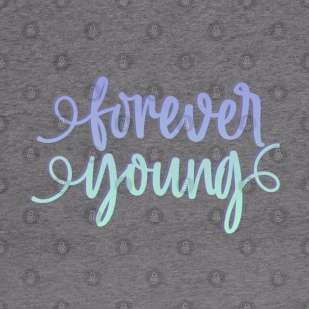 Forever young by BoogieCreates